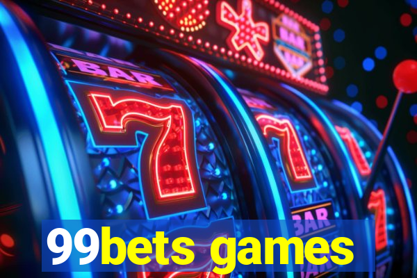 99bets games